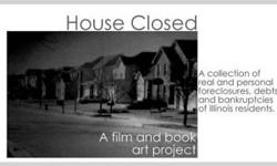 House closed is an independent film and book art project.
Listing originally posted at http